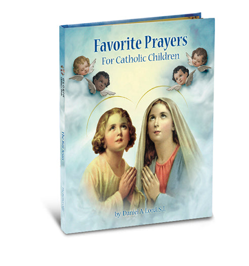 Favorite Prayers for Catholic Children